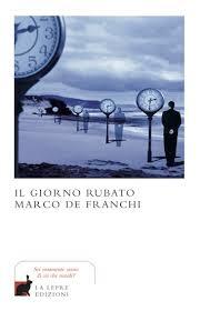 De Franchi Il giorno rubato