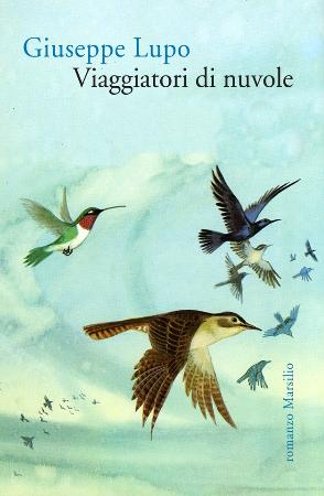 Editoria, "Viaggiatori di nuvole" di Giuseppe Lupo