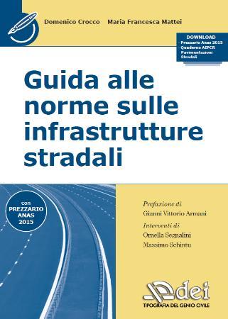 Guida alle norme sulle infrastrutture stradali