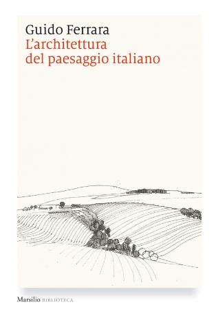 l'architettura del paesaggio italiano