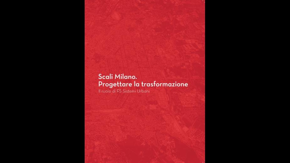 Scali Milano - Progettare la trasformazione