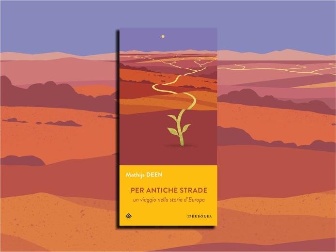 Per antiche strade_Deen_(editore Iperborea)