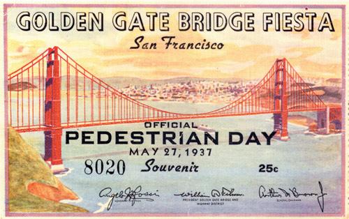 Pedestrian day pass. From the holdings of the GoldenGate Bridge, Highway and Transportation District Pedestrian day pass. From the holdings of the GoldenGate Bridge, Highway and Transportation District