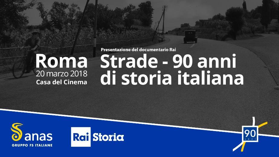 Presentazione documentario Rai "Strade – 90 anni di storia italiana" (Foto archivio Anas)